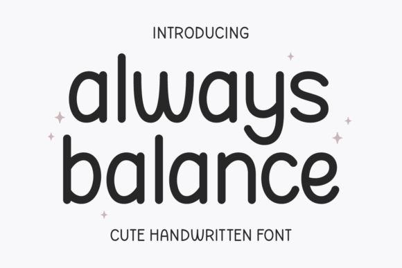 Always Balance Font: Readable Handwriting for Makers