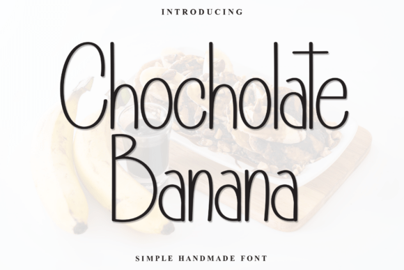 Chocholate Banana Font Review: Warmth for Brand Identity