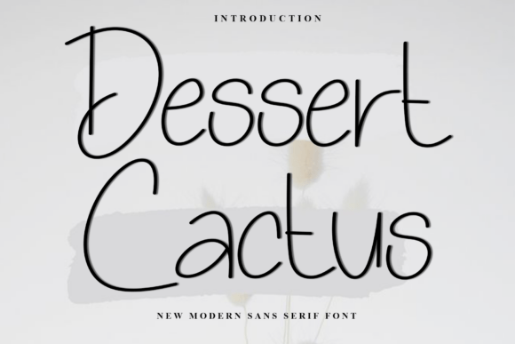 Dessert Cactus Font: Warm Typography for Digital Campaigns