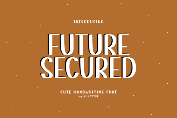 Future Secured Font: Sassy Handwriting for Branding