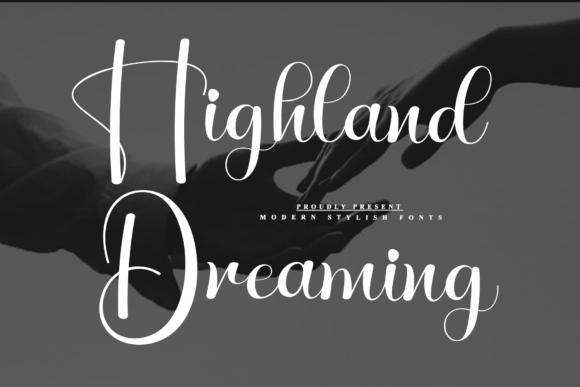 Highland Dreaming Font: Elevating Campaign Visuals
