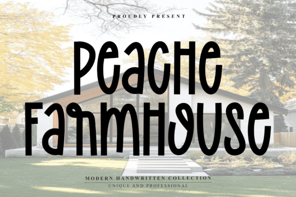 Peache Farmhouse Font: Adding Warmth to Web Design
